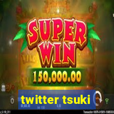 twitter tsuki